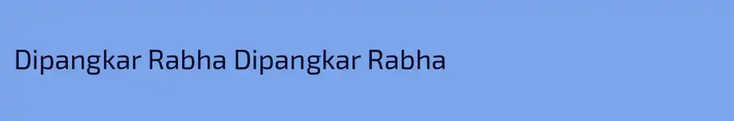 Dipangkar Rabha Dipangkar Rabha